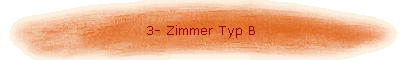 3- Zimmer Typ B